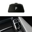 BMW X5 X6 2013- Gear Lever Auto Parking Button Letter P Cap, Left Driving - 1