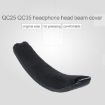 Bose QC35 Headphone Head Beam Sponge Protective Cover - 3